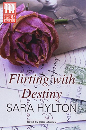 Flirting With Destiny (9780857142450) by Hylton, Sara