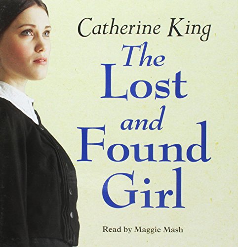 The Lost And Found Girl (9780857144317) by King, Catherine