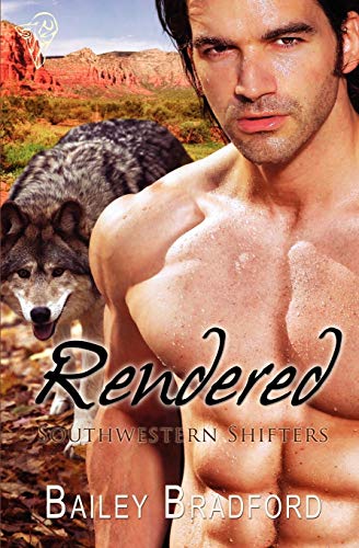 Stock image for Rendered (Southwestern Shifters) for sale by GF Books, Inc.