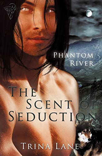 Beispielbild fr The Scent of Seduction (Phantom River) (Volume 1) zum Verkauf von Bookmans