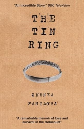 9780857160447: The Tin Ring: Love and Survival in the Holocaust