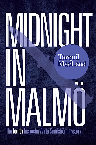 Stock image for Midnight in Malm (Inspector Anita Sundstrom Mysteries) for sale by HPB-Emerald