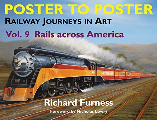 9780857161697: Railway Journeys in Art Volume 9: Rails Across America (Poster to Poster Series 9)