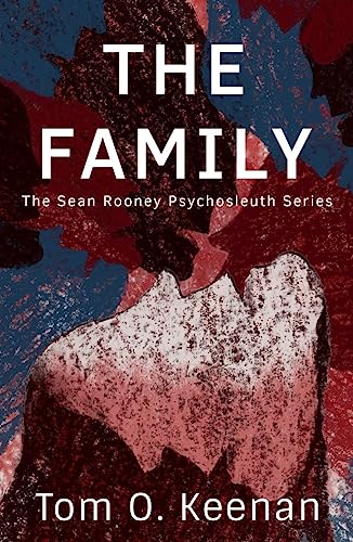 Imagen de archivo de The Family: The Sean Rooney Psychosleuth Series (Book 2) a la venta por WorldofBooks