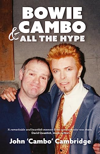 Stock image for Bowie, Cambo and All the Hype for sale by GF Books, Inc.