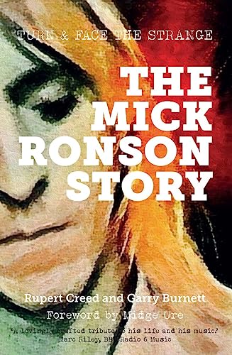 Stock image for The Mick Ronson Story: Turn and Face the Strange for sale by Books From California