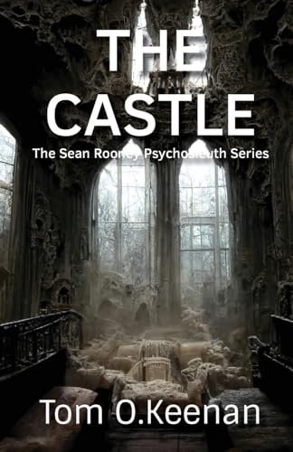 Beispielbild fr The Castle: The Sean Rooney Psychosleuth series zum Verkauf von WorldofBooks