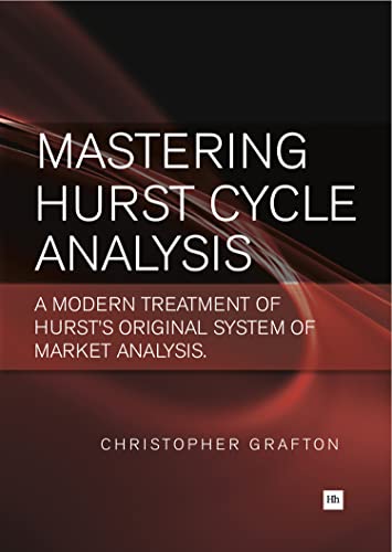 9780857190628: Mastering Hurst Cycle Analysis: A Modern Treatment of Hurst's Original System of Financial Market Analysis