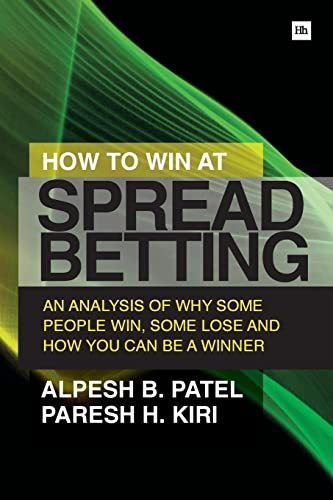 Imagen de archivo de How to Win at Spread Betting: An analysis of why some people win, some lose and how you can be a winner a la venta por Reuseabook