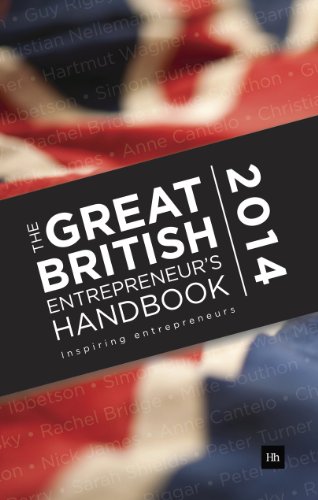 Beispielbild fr The Great British Entrepreneurs Handbook 2014: Inspiring entrepreneurs zum Verkauf von Greener Books