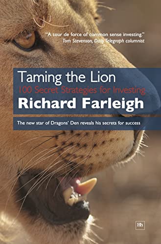Beispielbild fr Taming the Lion: 100 Secret Strategies for Investing [Paperback] Farleigh, Richard zum Verkauf von Brook Bookstore