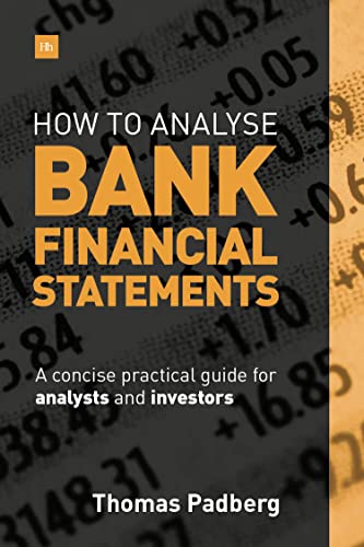 Beispielbild fr How to Analyse Bank Financial Statements: A Concise Practical Guide for Analysts and Investors zum Verkauf von WorldofBooks