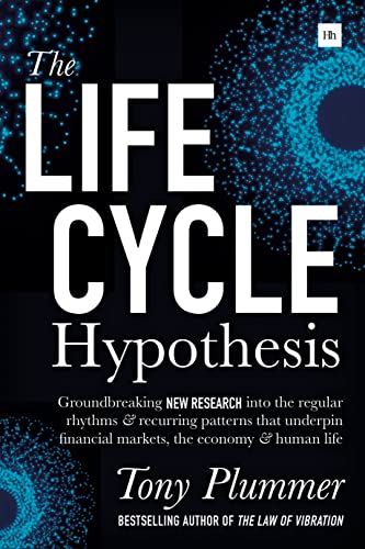 Stock image for The Life Cycle Hypothesis: Groundbreaking new research into the regular rhythms and recurring patterns that underpin financial markets, the economy and human life