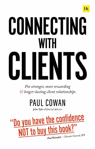 Beispielbild fr Connecting with Clients: For stronger, more rewarding and longer-lasting client relationships zum Verkauf von Books From California