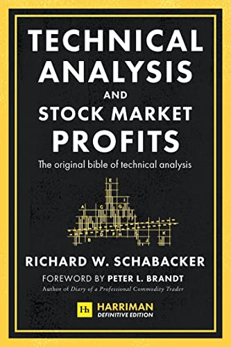 Beispielbild fr Technical Analysis and Stock Market Profits (Harriman Definitive Edition): The original bible of technical analysis zum Verkauf von WorldofBooks