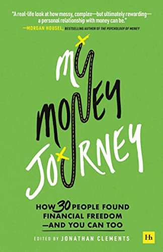 Stock image for My Money Journey: How 30 people found financial freedom - and you can too for sale by Dream Books Co.