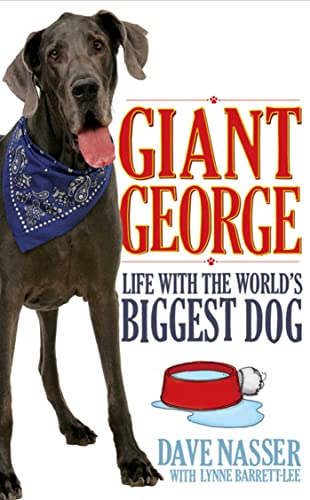 Stock image for Giant George: Life With the World's Biggest Dog for sale by AwesomeBooks
