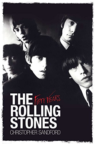 Stock image for The Rolling Stones: Fifty Years for sale by WorldofBooks