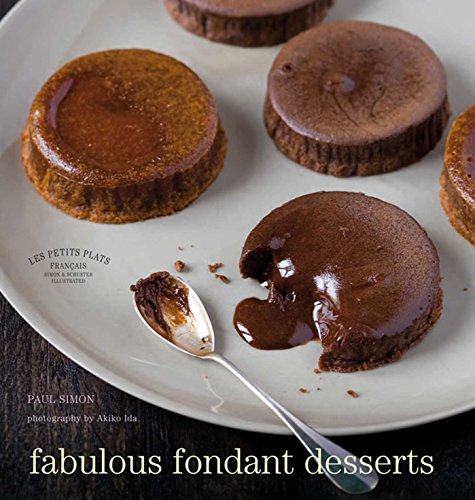 Stock image for Les Petits Plats Francais: Fabulous Fondant Desserts for sale by AwesomeBooks