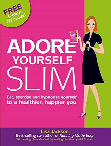Beispielbild fr Adore Yourself Slim zum Verkauf von AwesomeBooks