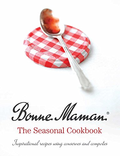 Stock image for Bonne Maman: The Seasonal Cookbook for sale by WorldofBooks