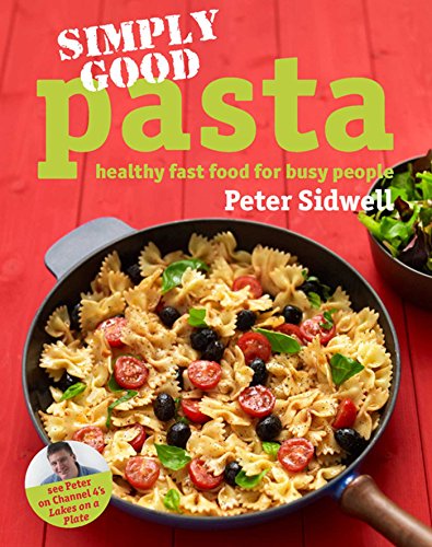 Beispielbild fr Simply Good Pasta zum Verkauf von AwesomeBooks