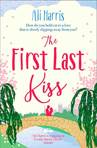 Stock image for The First Last Kiss for sale by Better World Books