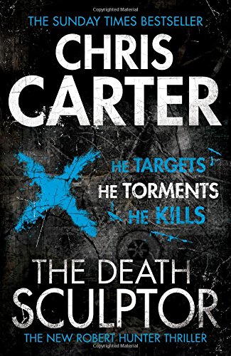 The Death Sculptor (9780857203007) by Chris Carter