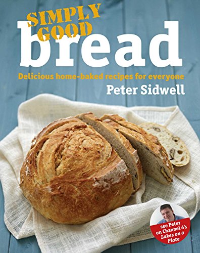 Beispielbild fr Simply Good Bread zum Verkauf von AwesomeBooks