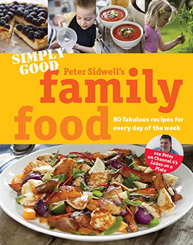 Beispielbild fr Simply Good Family Food zum Verkauf von AwesomeBooks