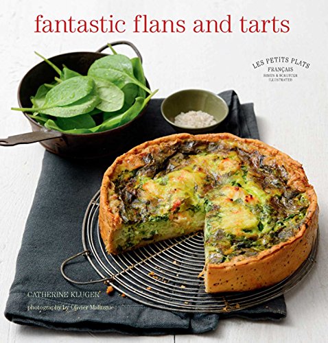 Stock image for Les Petits Plats Francais: Fantastic Flans and Tarts for sale by HPB-Emerald