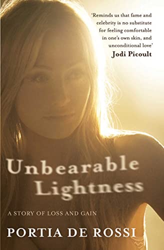Beispielbild fr Unbearable Lightness: A Story of Loss and Gain zum Verkauf von WorldofBooks