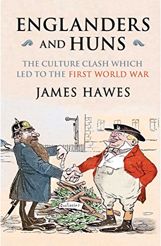 9780857205292: Englanders and Huns: The Culture-Clash which Led to the First World War