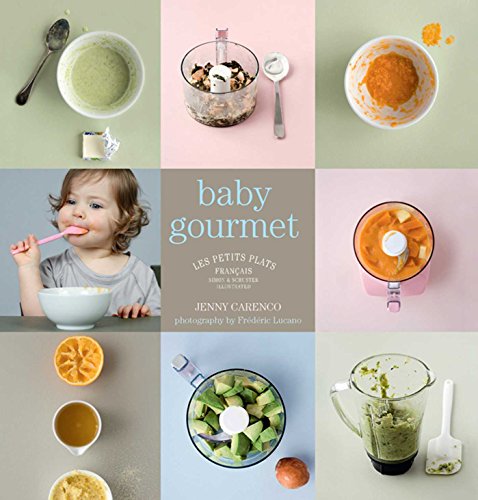 Stock image for Les Petits Plats Francais: Baby Gourmet for sale by Discover Books