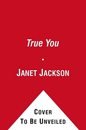 Stock image for True You. A Journey to Finding and Loving Yourself janet Jackson for sale by The London Bookworm