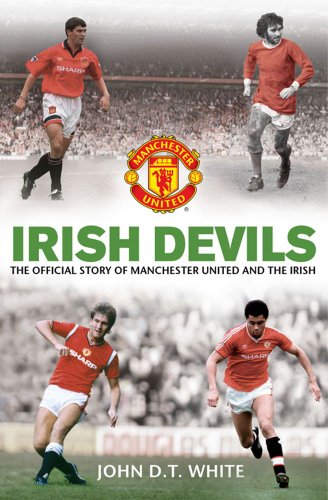 Imagen de archivo de Irish Devils: The Official Story of Manchester United and the Irish a la venta por Bahamut Media