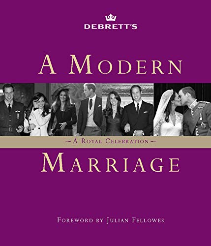 Beispielbild fr Debrett's: A Modern Royal Marriage zum Verkauf von WorldofBooks