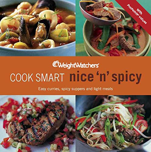 Stock image for Weight Watchers Cook Smart Nice & Spicy for sale by AwesomeBooks