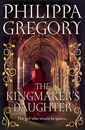 Stock image for The Kingmaker's Daughter for sale by Better World Books