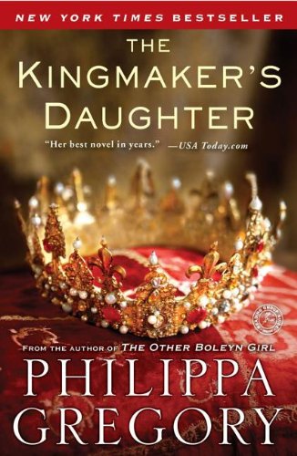 Imagen de archivo de The Kingmaker's Daughter: 4 (COUSINS' WAR) a la venta por WorldofBooks