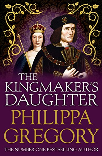 Stock image for The Kingmaker's Daughter for sale by Blackwell's