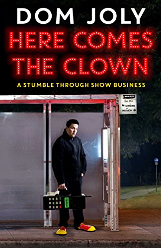 Beispielbild fr Here Comes The Clown: A Stumble Through Show Business zum Verkauf von WorldofBooks