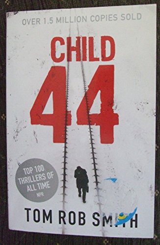 Imagen de archivo de Child 44 a la venta por ThriftBooks-Dallas