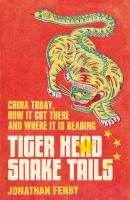 Stock image for Tiger Head, Snakes Tails for sale by Better World Books