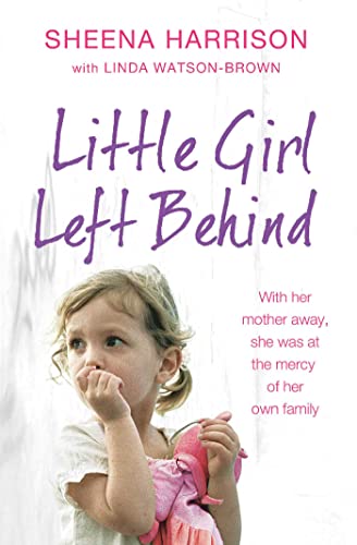 Stock image for Little Girl Left Behind for sale by AwesomeBooks