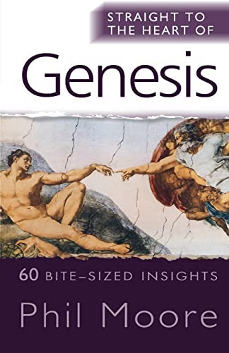 9780857210012: Straight to the Heart of Genesis: 60 Bite-Sized Insights (The Straight to the Heart Series)