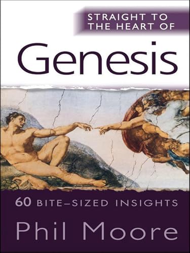 Stock image for Straight to the Heart of Genesis for sale by Blackwell's