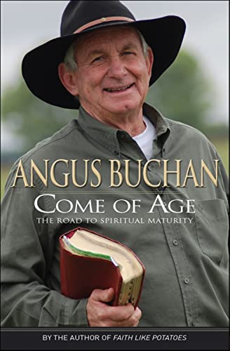 Come of Age: The road to spiritual maturity (9780857210210) by Buchan, Angus
