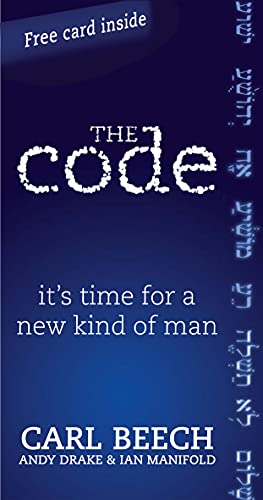 Stock image for The Code:: It's time for a new kind of man for sale by WorldofBooks
