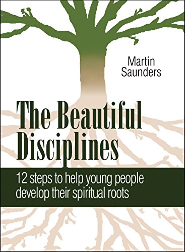 Beispielbild fr The Beautiful Disciplines : Helping Young People to Develop Their Spiritual Roots zum Verkauf von Better World Books